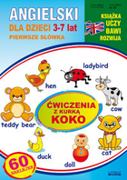 Angielski dla dzieci 3-7 lat. Pierwsze słówka. Ćwiczenia z kurką Koko