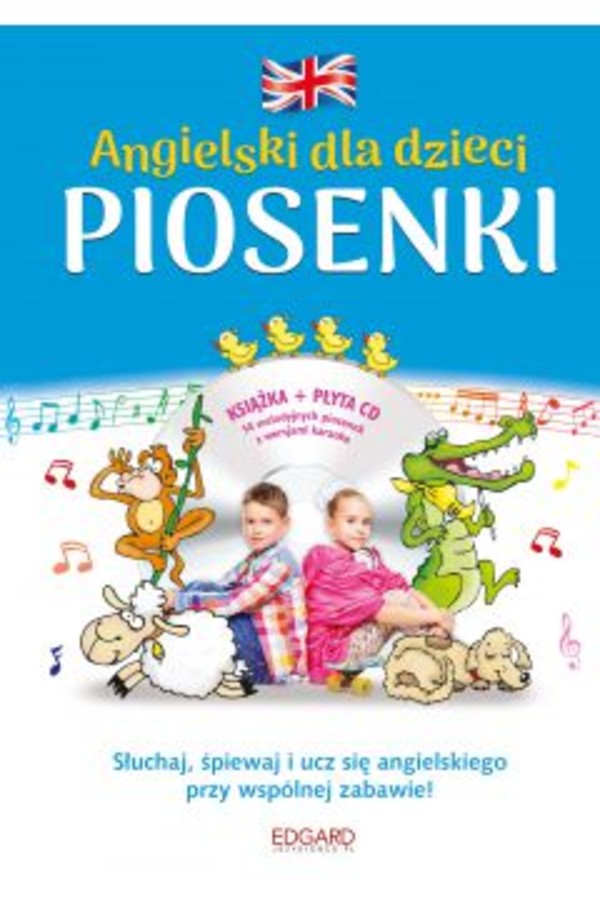 Angielski dla dzieci. Piosenki Książka + CD