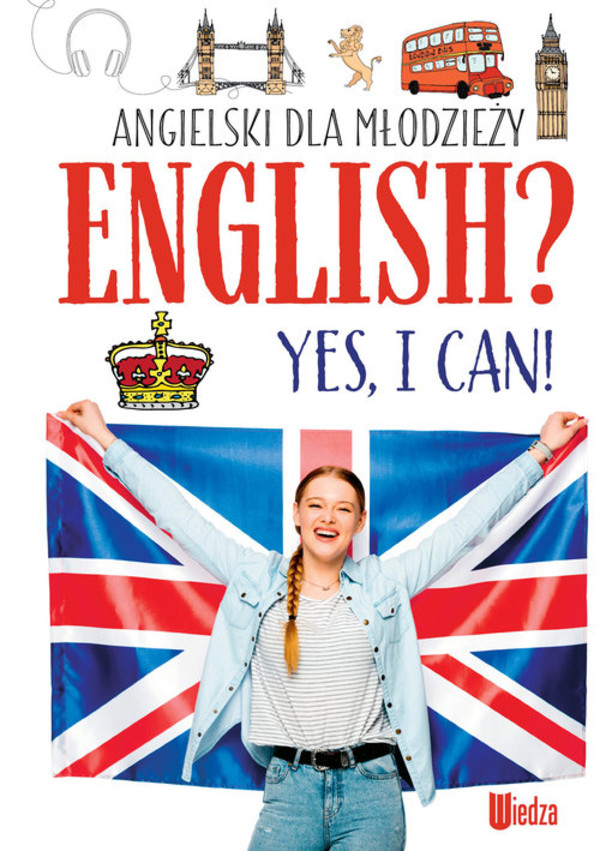 Angielski dla młodzieży English? Yes, I can!