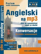 Angielski na MP3 `Konwersacje dla średniozaawansowanych` - Audiobook mp3 Kurs do samodzielnej nauki ze słuchu