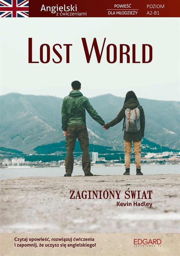 Lost World / Zaginiony świat Angielski Powieść z ćwiczeniami