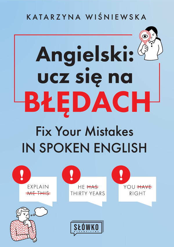 Angielski: ucz się na błędach Fix Your Mistakes in Spoken English