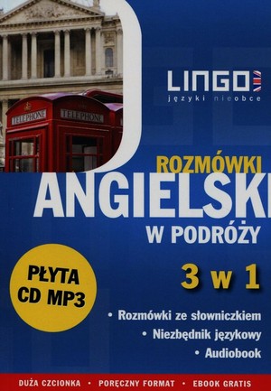 Angielski w podróży Rozmówki 3 w 1 + CD