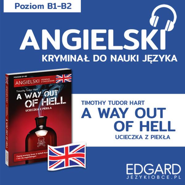 Angielski z kryminałem A way out of hell - Audiobook mp3