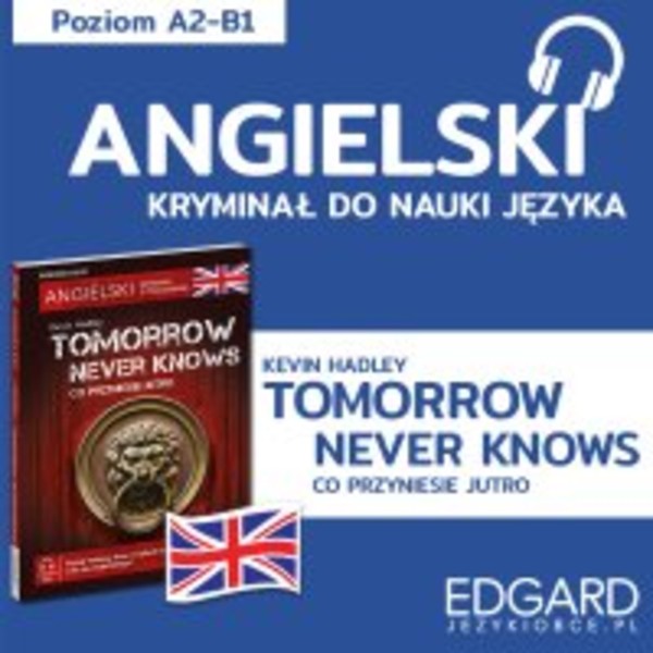 Angielski z kryminałem. Tomorrow Never Knows - Audiobook mp3