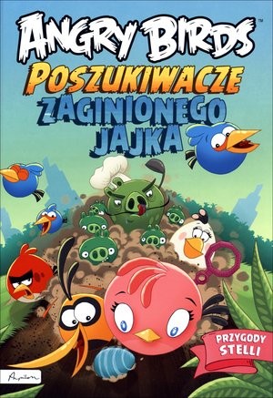 Angry Birds. Poszukiwacze zaginionego jajka