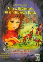 Ania w Królestwie Krasnoludków i Bajek Audiobook CD Audio