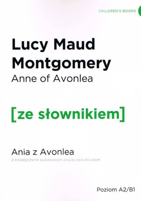 Anne of Avonlea Ania z Avonlea wersja angielska z podręcznym słownikiem