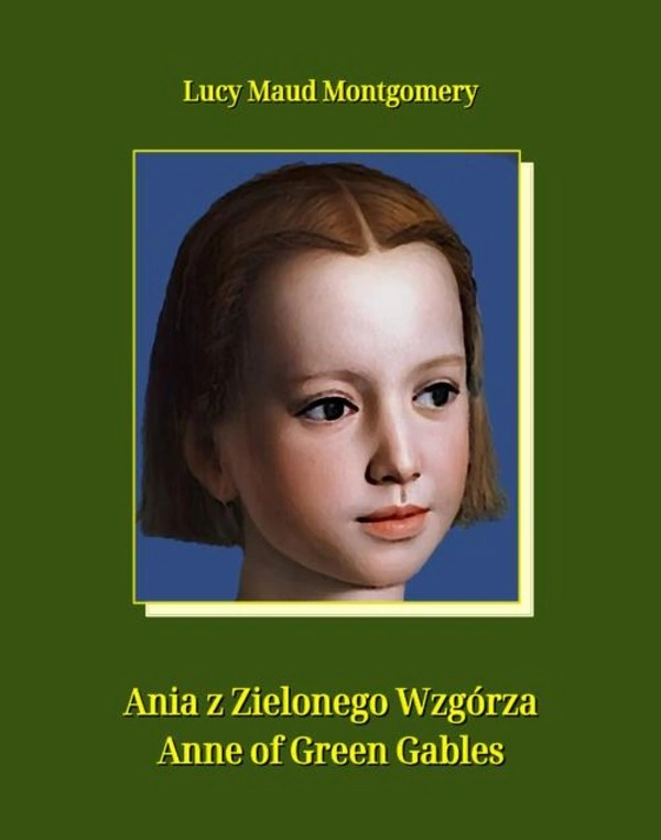 Ania z Zielonego Wzgórza. Anne of Green Gables - mobi, epub