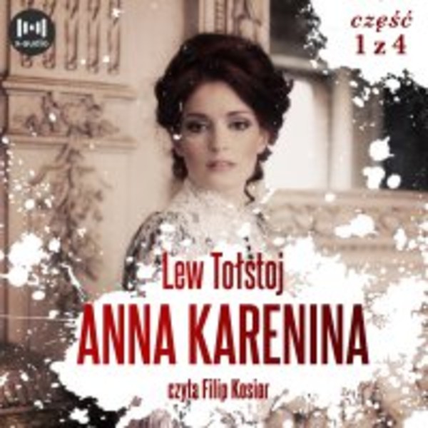 Anna Karenina. Część 1 - Audiobook mp3