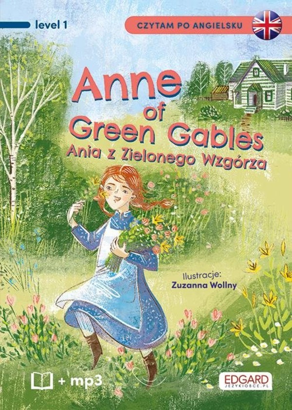 Anne of Green Gables/ Ania z Zielonego Wzgórza Czytam po angielsku