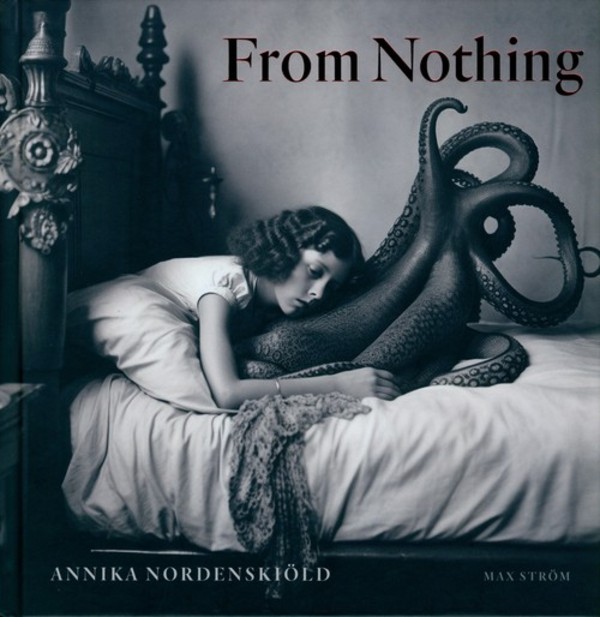 Annika NordenskiĂśld: From Nothing