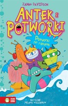 Potworki na ratunek Antek i potworki