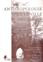 Anthropologie de la ville medievale