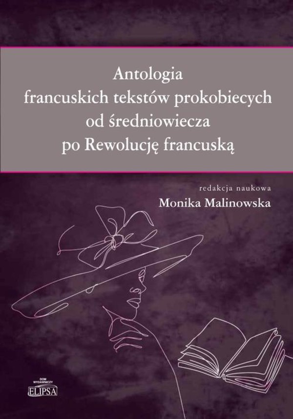 Antologia francuskich tekstów prokobiecych od średniowiecza po Rewolucję francuską - pdf