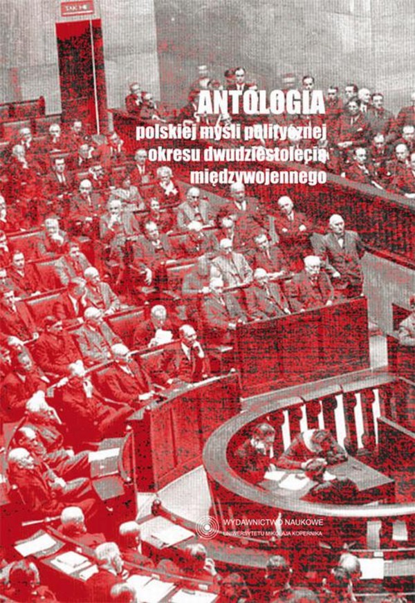 Antologia polskiej myśli politycznej okresu dwudziestolecia międzywojennego - pdf