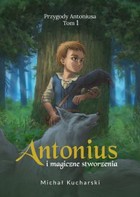 Antonius i magiczne stworzenia - Audiobook mp3