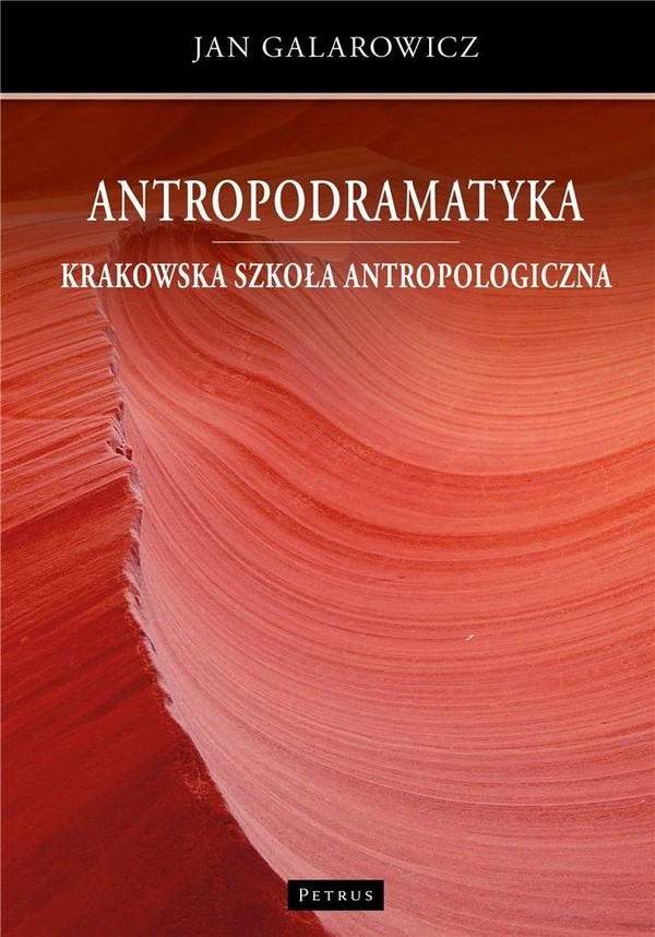 Antropodramatyka Krakowska szkoła antropologiczna