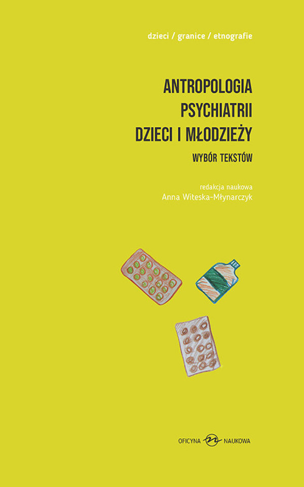 Antropologia psychiatrii dzieci i młodzieży Wybór tekstów
