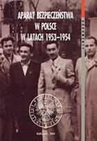 APARAT BEZPIECZEŃSTWA W POLSCE W LATACH 1953-1954