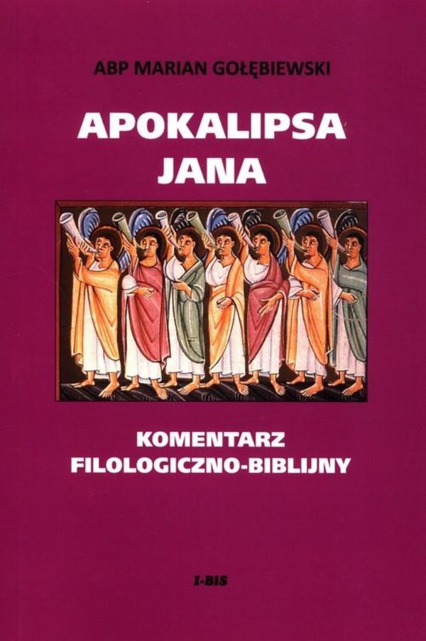 Apokalipsa Jana Komentarz filologiczno-biblijny