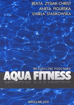 Aqua fitness Metodyczne podstawy