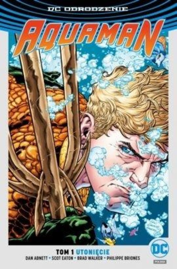 Aquaman. Tom 1: Utonięcie DC Odrodzenie (okładka srebrna)