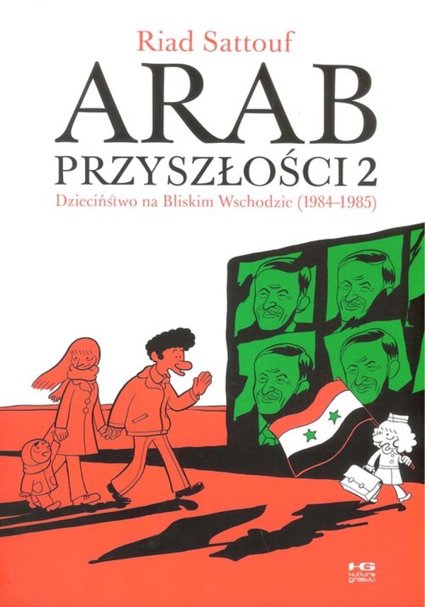 Arab przyszłości Dzieciństwo na Bliskim Wschodzie (1984-1985) tom 2