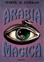 Arabia magica. Wiedza tajemna u Arabów przed islamem - mobi, epub