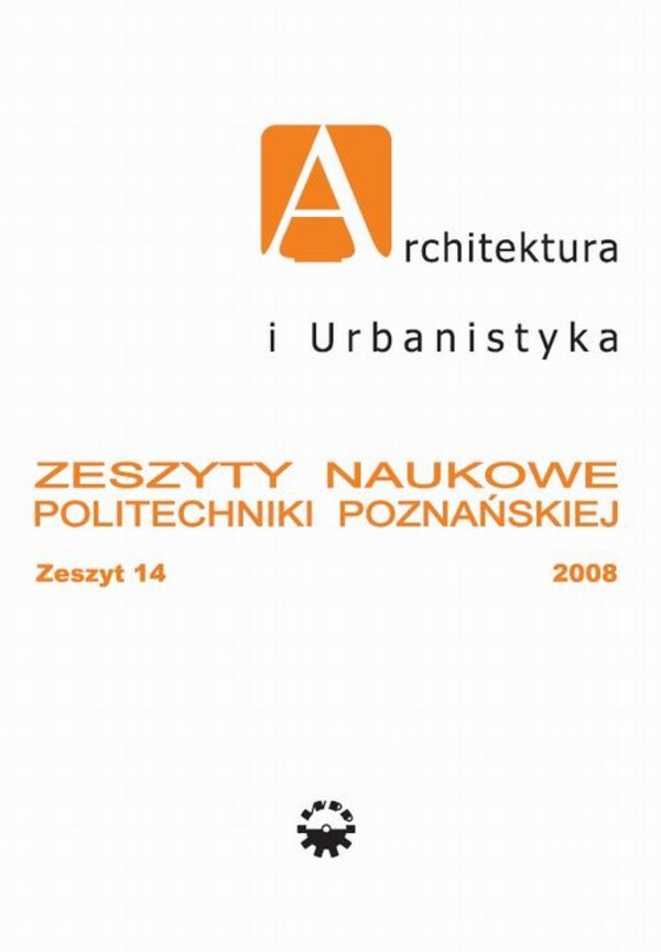Architektura i Urbanistyka Zeszyt naukowy 14/2008 - pdf