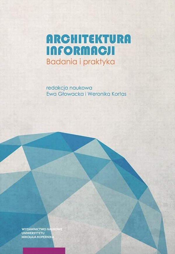Architektura informacji. Badania i praktyka - pdf