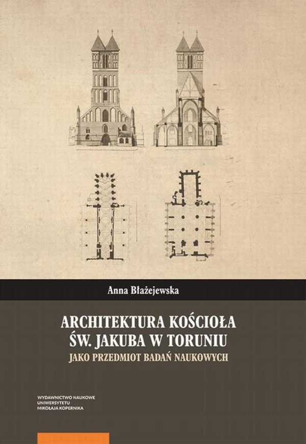 Architektura kościoła św. Jakuba w Toruniu jako przedmiot badań naukowych - pdf