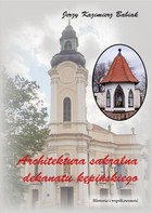 Architektura sakralna Dekanatu Kępińskiego - pdf Historia i współczesność