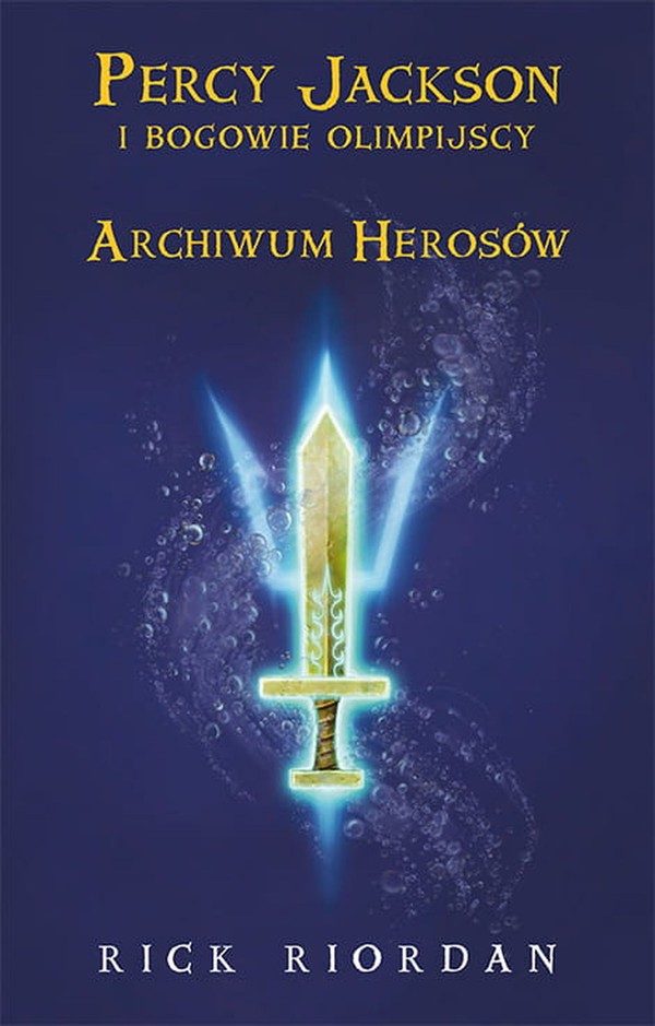Archiwum herosów Percy Jackson i bogowie olimpijscy Świat według Percyego Jacksona