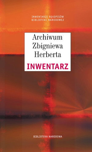 Archiwum Zbigniewa Herberta Inwetnarz