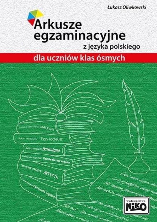 Arkusze egzaminacyjne z języka polskiego dla klasy 8 szkoły podstawowej