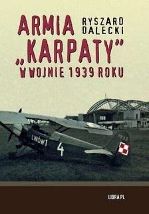 Armia `Karpaty` w wojnie 1939 roku