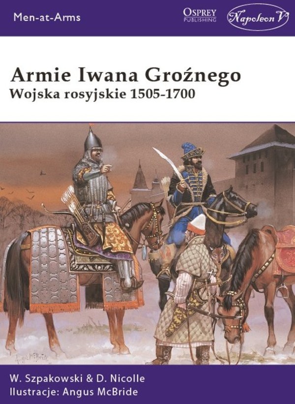Armie Iwana Groźnego Wojska rosyjskie 1505-1700