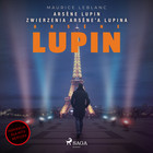 Arsene Lupin - Audiobook mp3 Zwierzenia Arsene`a Lupin