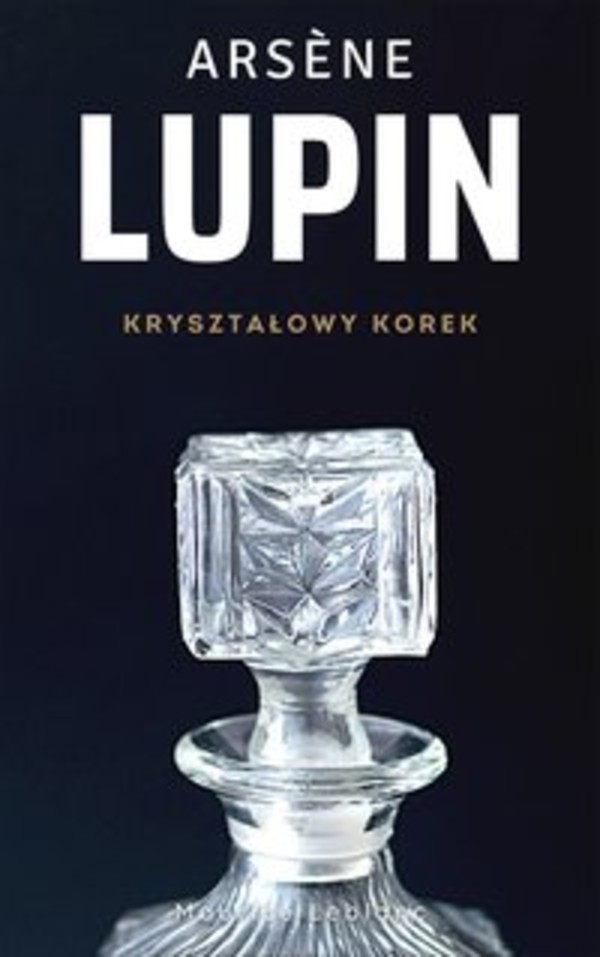 Arsene Lupin. Kryształowy korek - mobi, epub