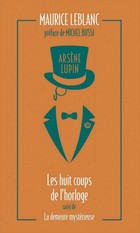 Arsene Lupin - Les huit coups de l'horloge