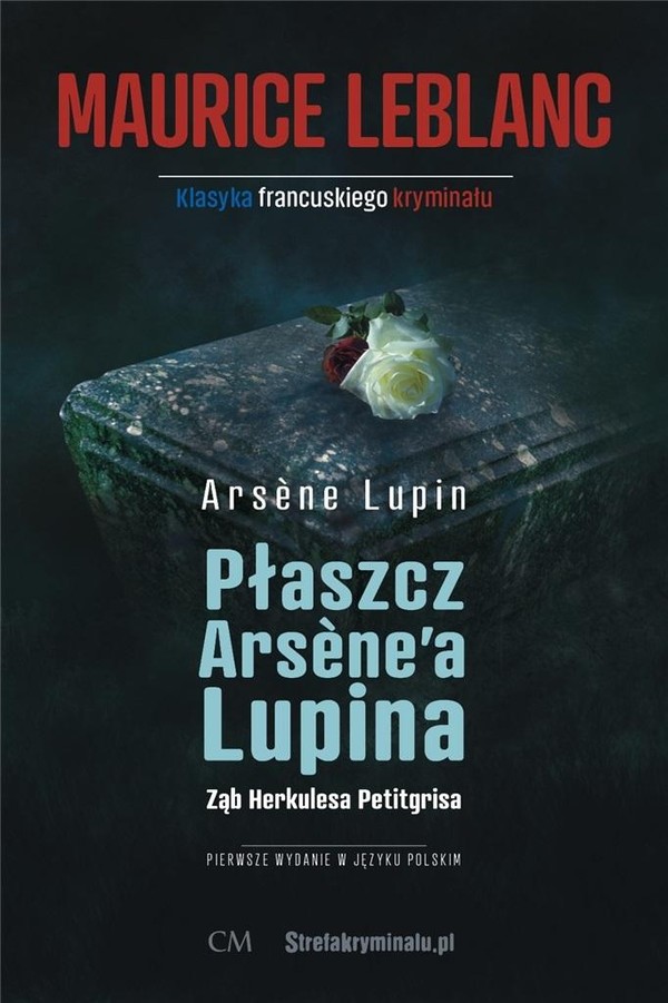 Płaszcz Arsenea Lupina/ Ząb Herkulesa Petitgrisa Arsene Lupin
