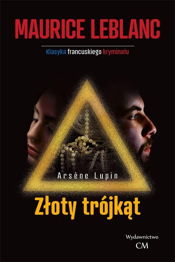 Arsene Lupin Złoty trójkąt