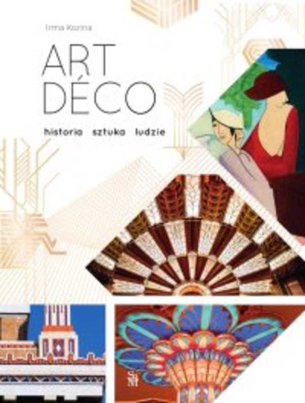 Art deco. Historia. Sztuka. Ludzie - pdf