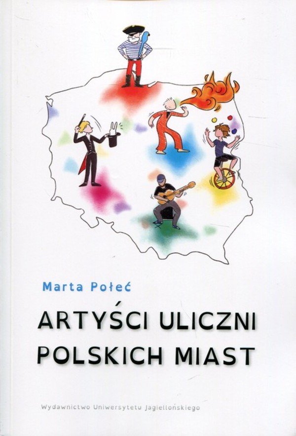 Artyści uliczni polskich miast