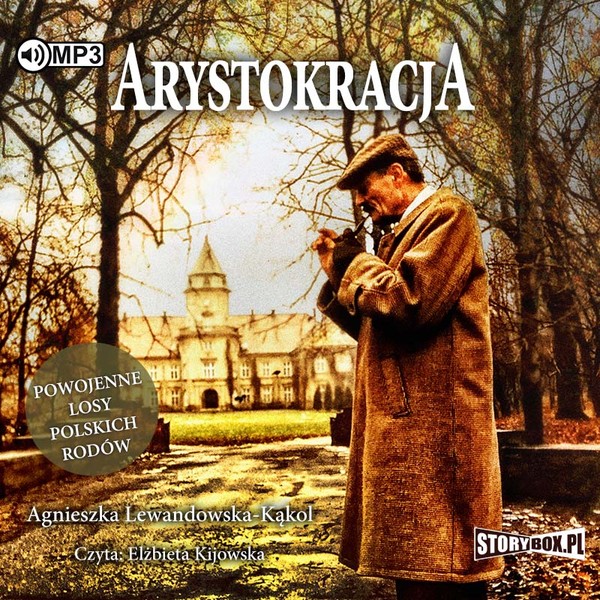 Arystokracja Powojenne losy polskich rodów Audiobook CD MP3
