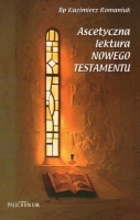 Ascetyczna lektura Nowego Testamentu