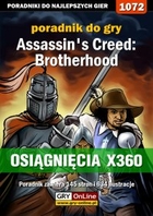 Assassin`s Creed: Brotherhood - Osiągnięcia poradnik do gry - epub, pdf