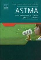 Astma i choroby obturacyjne oskrzeli u dzieci
