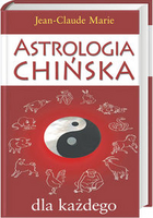 Astrologia chińska dla każdego